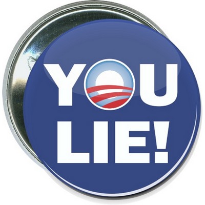 Political - Obama, You Lie! - 2 1/4 Inch Round Button