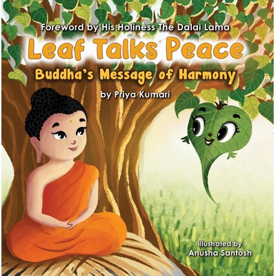 Leaf Talks Peace- Buddha's Message of Harmony (Paperback)