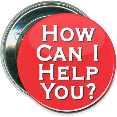 Business - How Can I Help You? - 2 1/4 Inch Round Button