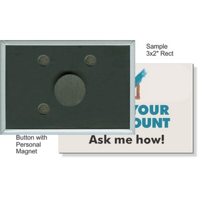 Custom Buttons - 3X2 Inch Rectangle, Personal Magnet