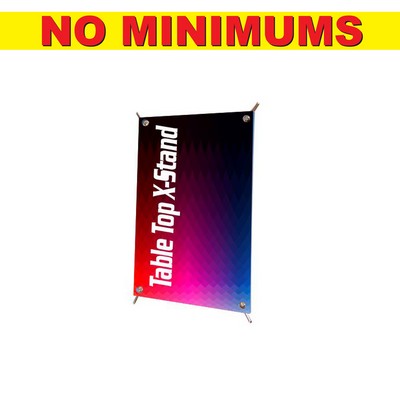 Table Top Mini X-Stand with poly film material. Full Color, No Minimum