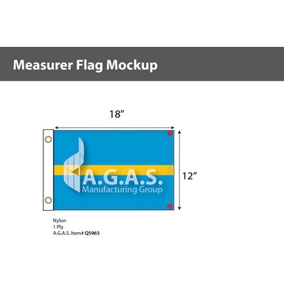 Measurer Deluxe Flags 12x18 inch