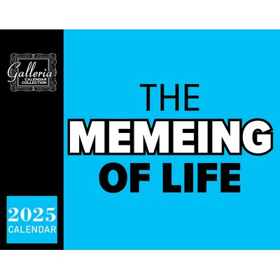 Galleria Wall Calendar 2025 The Memeing Of life