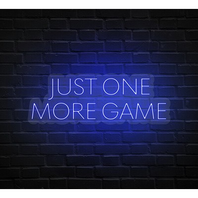 Just One More Game Neon Sign (62 " x 20 ")