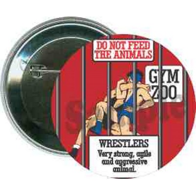 Wrestling - Do Not Feed the Animals - 2 1/4 Inch Round Button