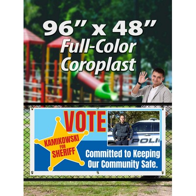 96"X 48" Corrugated Plastic Yard Signs, FULL COLOR/ 2 SIDED