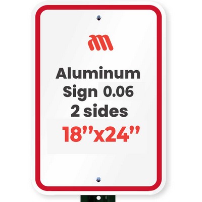 Aluminum Sign (0.06/ 2 side/ 18"x24")