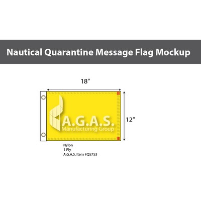 Quarantine Deluxe Flags 12x18 inch