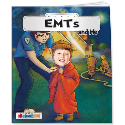 All About Me - EMTs and Me