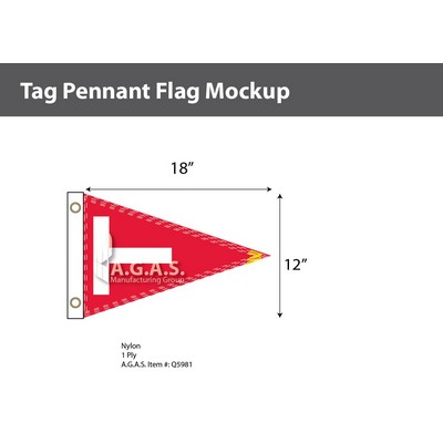 Tag Pennant Flags 12x18 inch