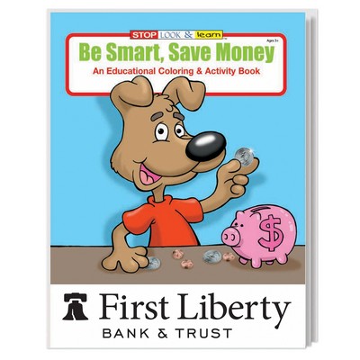 Be Smart, Save Money Coloring Book