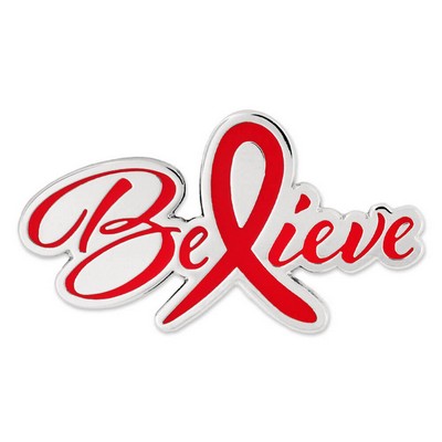 Believe Red Awareness Pin