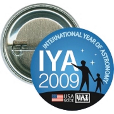 Science - International Year of Astronomy, 2009 - 1 1/2 Inch Round Button