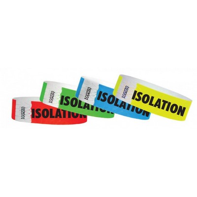 3/4" wide x 10" long - 3/4" Medical Alert ISOLATION Tyvek Wristbands Printed 1/0