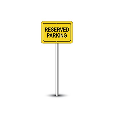 Reflective Reserved Parking Signs (1ft x 1ft) SQFT