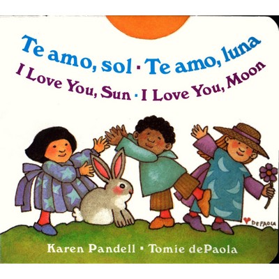 I Love You Sun / I Love You Moon (Te amo Sol / Te amo Luna)