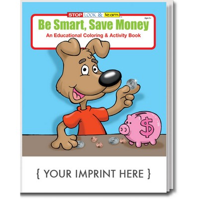 Be Smart, Save Money Coloring Book