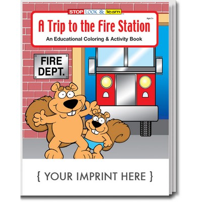 A Trip to the Fire Station Coloring Book