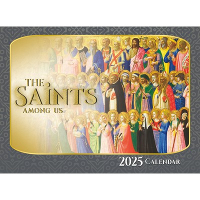 2025 The Saints Among Us Calendar