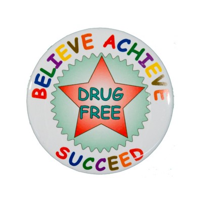 2¼" Stock Celluloid "Believe Achieve Succeed" Button