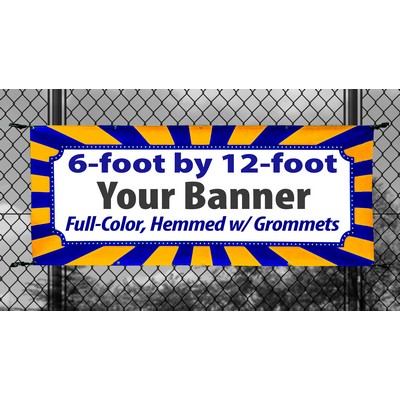 6' X 12' - (72" x 144") Full color digitally printed 13oz vinyl banner