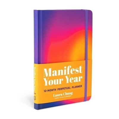 Manifest Your Year (12-Month Perpetual Planner)