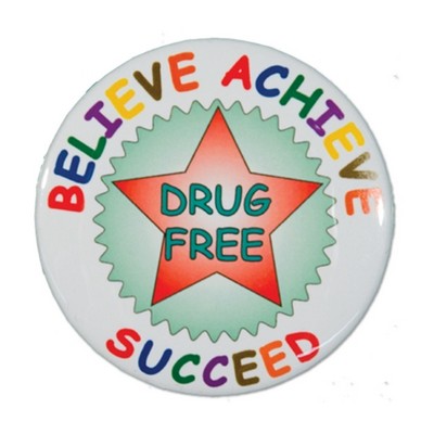 1½" Stock Celluloid "Believe Achieve Succeed" Button